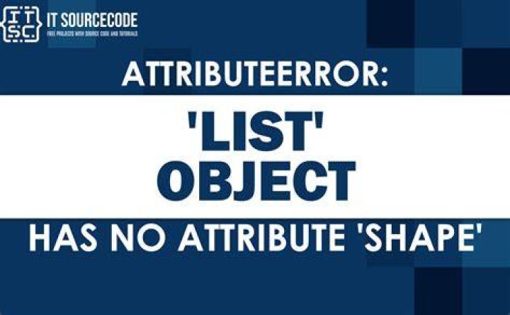 'list' object has no attribute 'shape'
