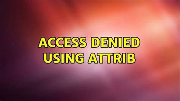 Access denied using attrib