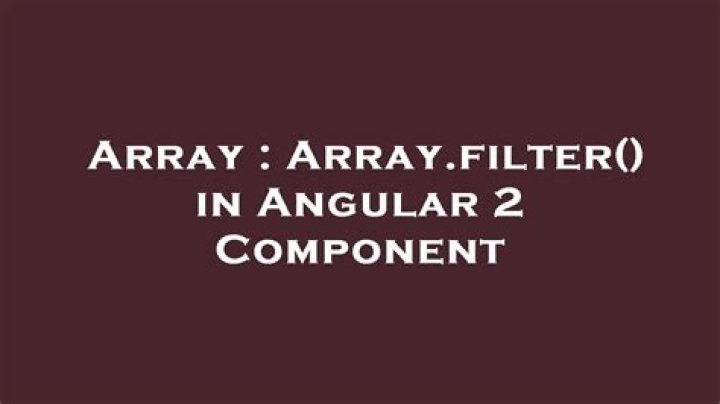 Array.filter() in Angular 2 Component