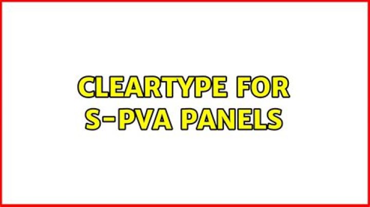 Cleartype for S-PVA panels