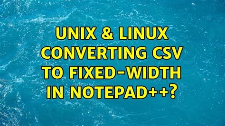 Converting CSV to fixed-width in Notepad++?