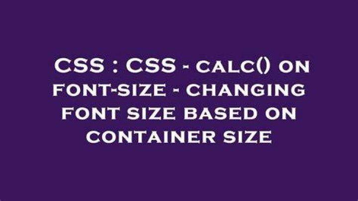 CSS - calc() on font-size - changing font size based on container size