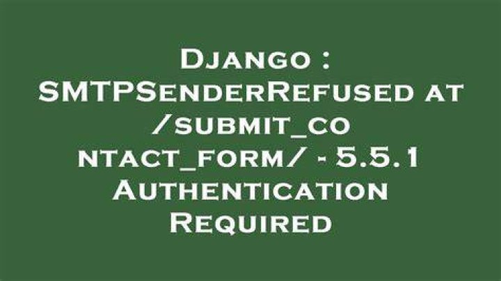 Django - SMTPSenderRefused when sending email from contact form