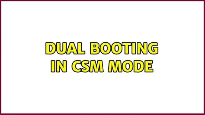 dual booting in CSM mode