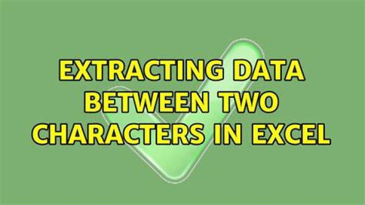 Extracting Data Between two Characters in Excel