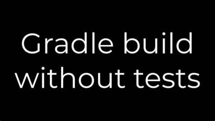 Gradle build without tests