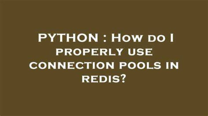 How do I properly use connection pools in redis?