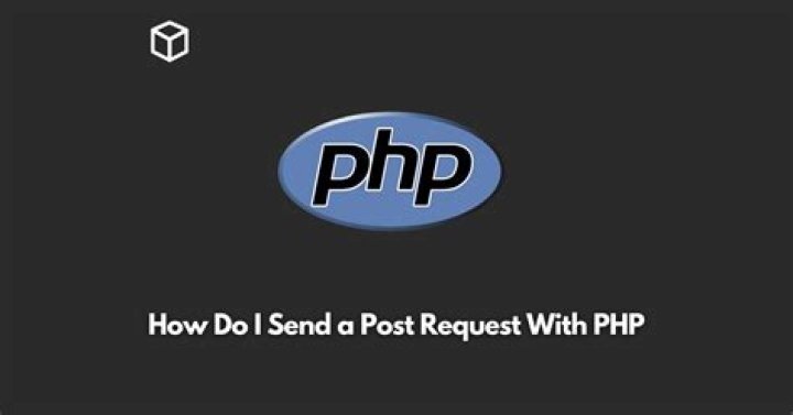 How do I send a POST request with PHP?