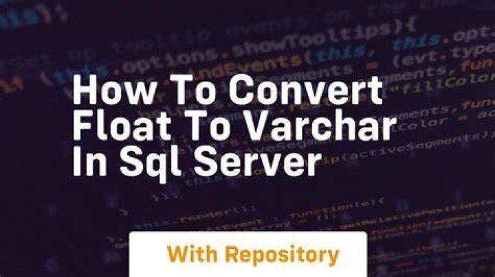 How to convert float to varchar in SQL Server