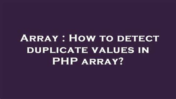 How to detect duplicate values in PHP array?