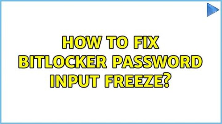 How to fix BitLocker password input freeze?