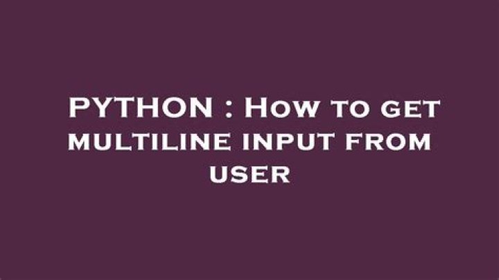 How to get multiline input from user [duplicate]