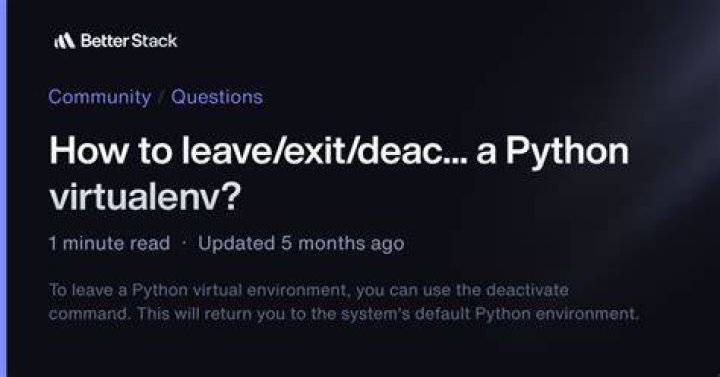 How to leave/exit/deactivate a Python virtualenv