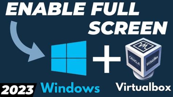 How to make a single virtualbox window full screen [closed]