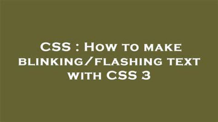 How to make blinking/flashing text with CSS 3