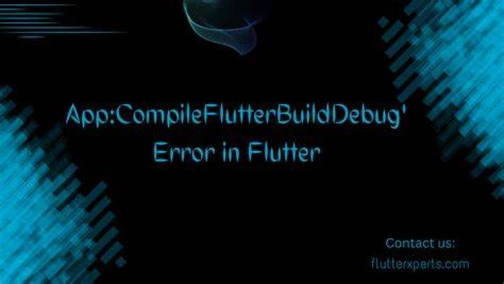 how to solve Execution failed for task ':app:compileFlutterBuildDebug'