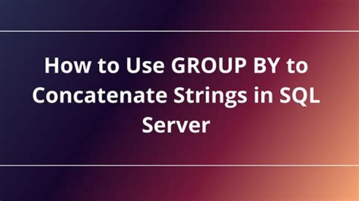 How to use GROUP BY to concatenate strings in SQL Server?