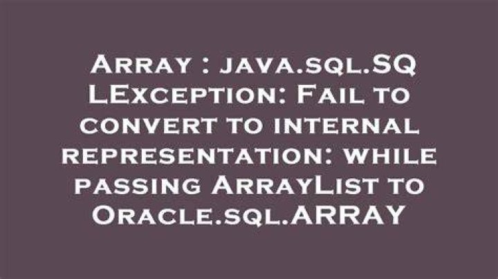 java.sql.SQLException: Fail to convert to internal representation
