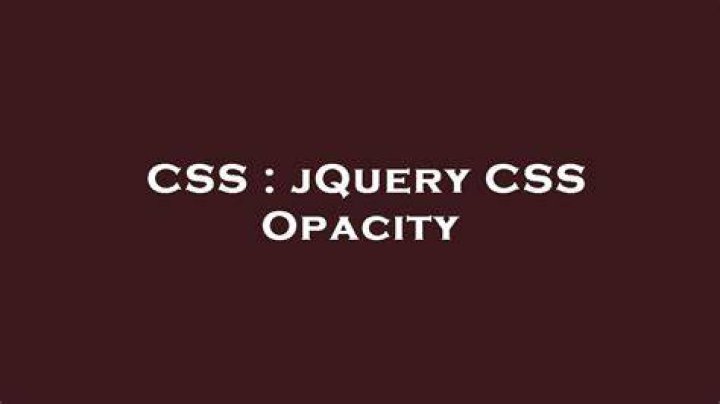 jQuery CSS Opacity