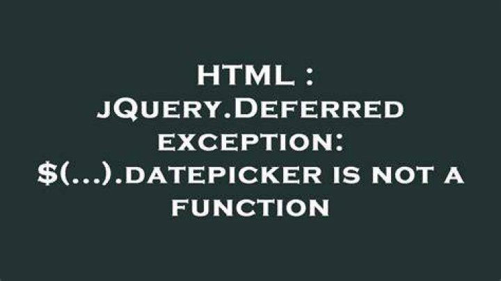jQuery.Deferred exception: $(...).datepicker is not a function