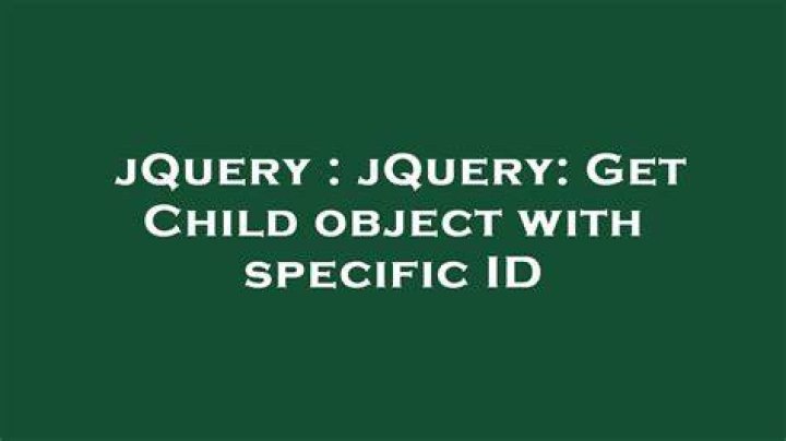 jQuery: Get Child object with specific ID