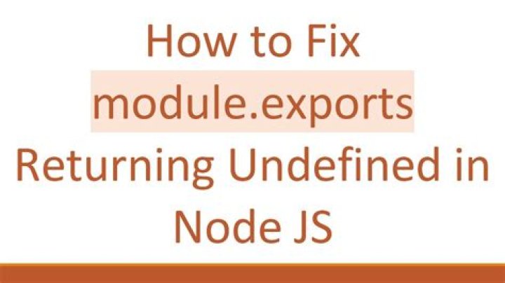 Node module.exports returns undefined