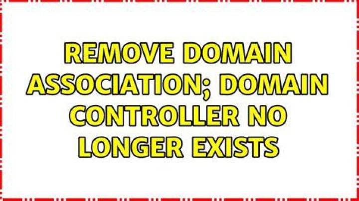 Remove Domain Association; Domain controller no longer exists