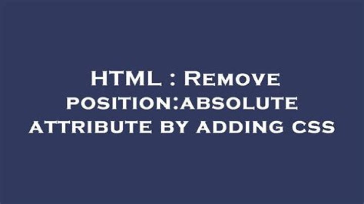 remove position absolute