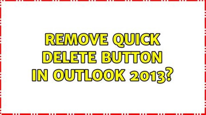 Remove Quick Delete button in Outlook 2013?