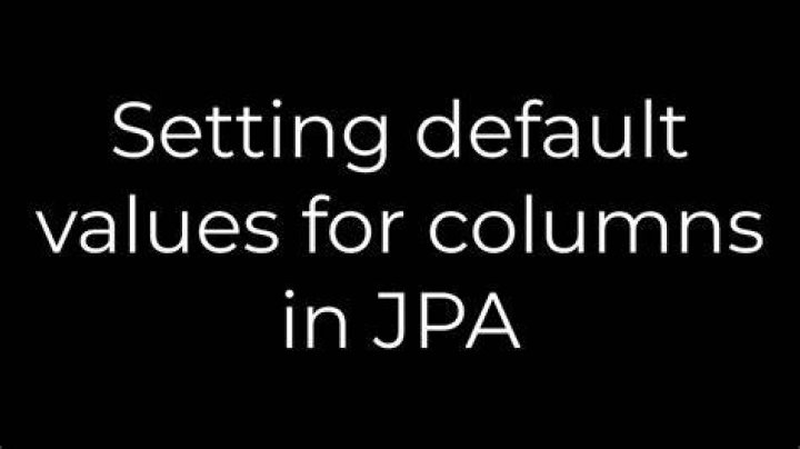 Setting default values for columns in JPA