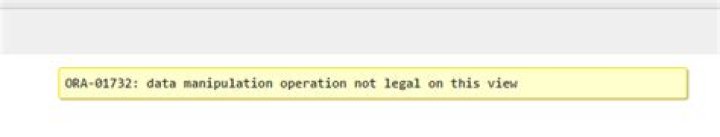 SQL Error: ORA-01732: data manipulation operation not legal on this view