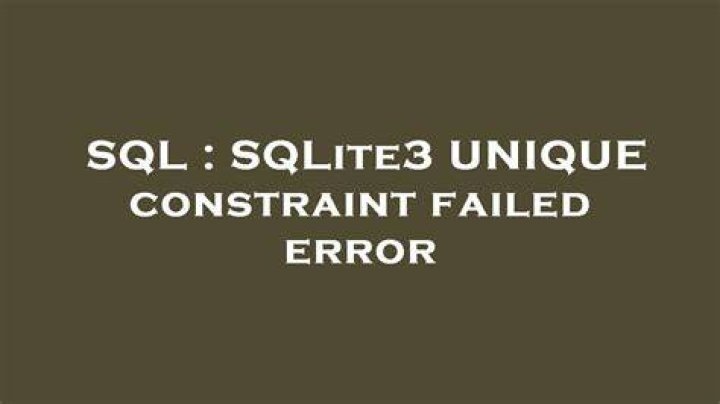SQLite3 UNIQUE constraint failed error