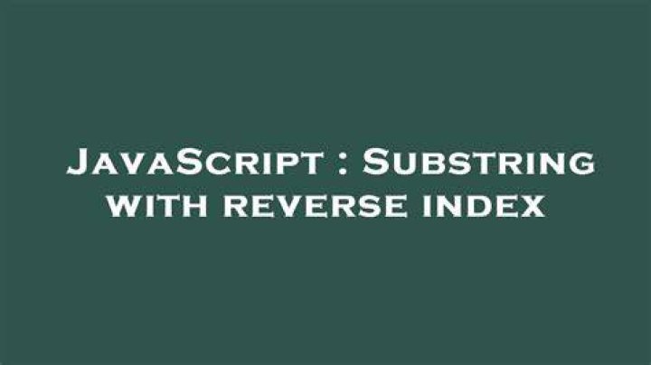 Substring with reverse index