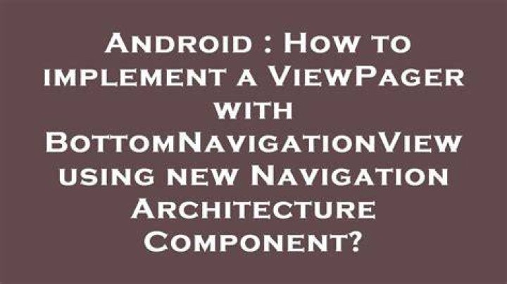 ViewPager with Navigation architecture components [duplicate]