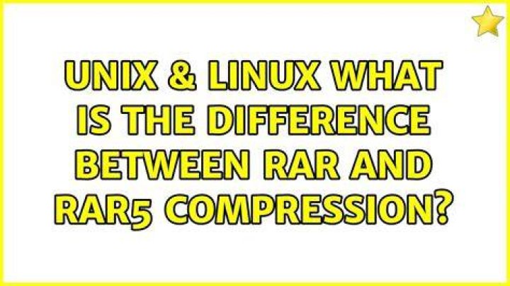 What is the difference between rar and RAR5 compression?