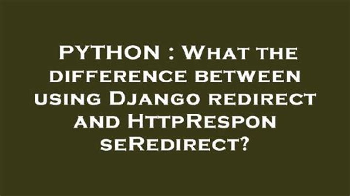 What the difference between using Django redirect and HttpResponseRedirect?